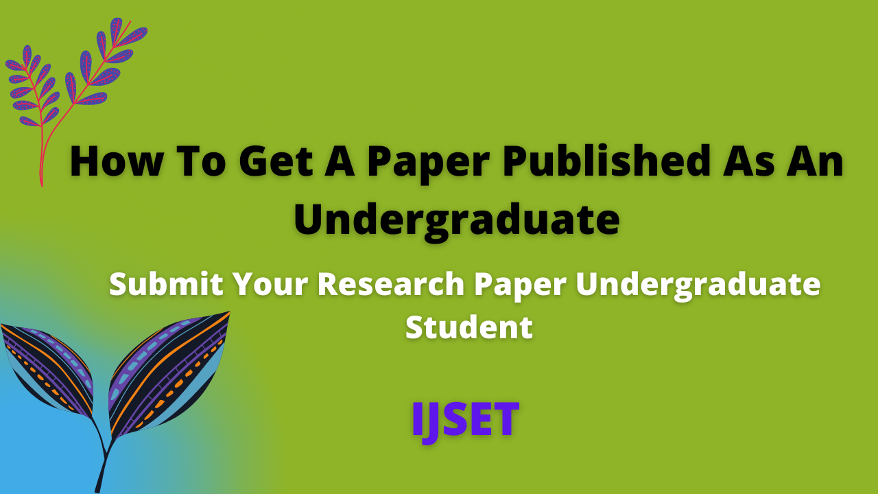 how to get a research paper published as an undergraduate