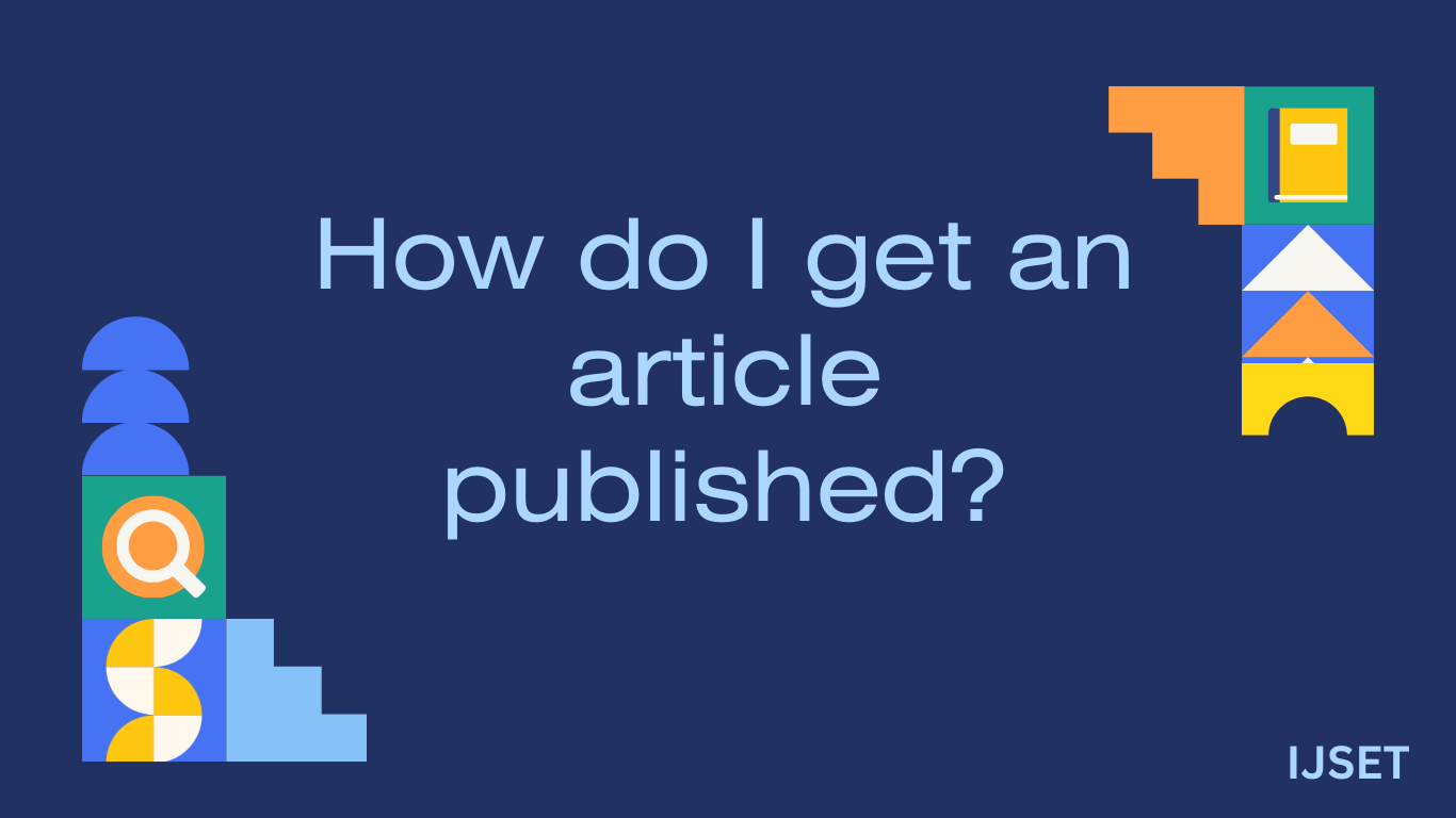 How do i get an article published | International Journal of Science ...